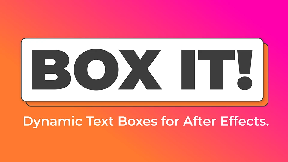 Box It! After Effects Script